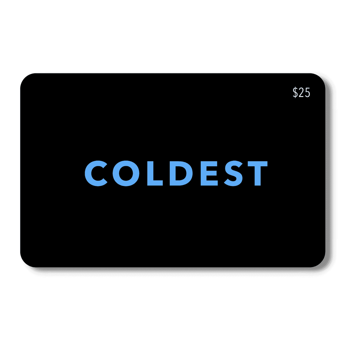 COLDEST E-Gift Card