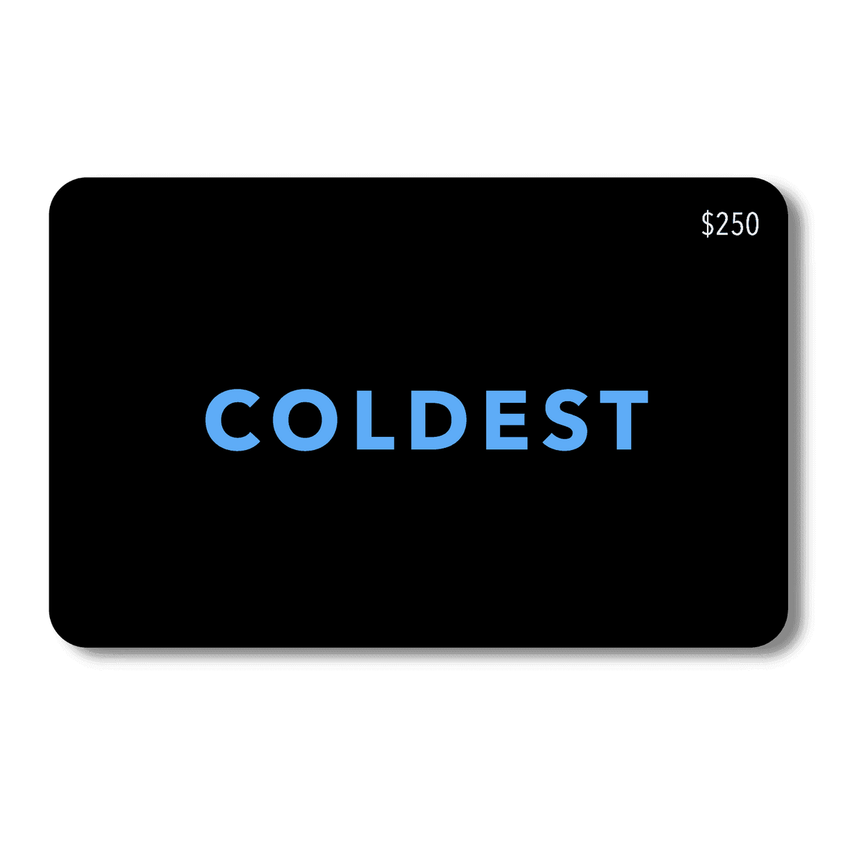 COLDEST E-Gift Card
